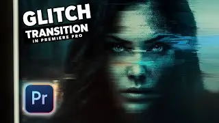 How To Add An EDGE GLITCH Transition In Premiere Pro (Easy Guide)