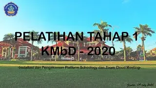 PELATIHAN MITRA KMBD TAHAP 1 || INSTALASI DAN PENGAKSESAN PLATFOTM SCHOOLOGY DAN ZOOM.