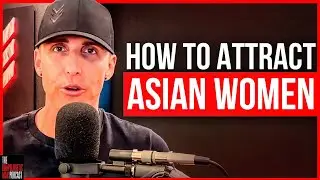 How To Attract Asian Women | Get Asian Girls