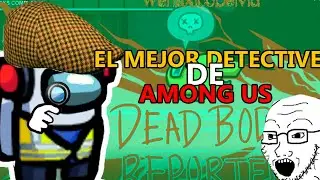 Soy el mejor detective de among us