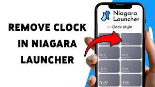 How To Remove Clock In Niagara Launcher | Hide Clock Widget On Niagara Launcher Home Screen 2026