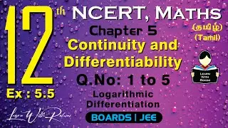 Continuity and Differentiability | Q.No: 1 to 5 | Ex 5.5 | Ch 5 | Class 12 | NCERT | Maths | Tamil