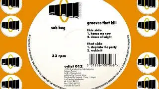 Sub Bug - Dance All Night [HQ] (4/4)