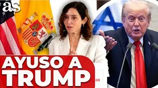 La PETICI&Oacute;N de AYUSO a TRUMP