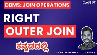 RIGHT OUTER JOIN in DBMS | SQL RIGHT JOIN Explained with Examples | Kannada