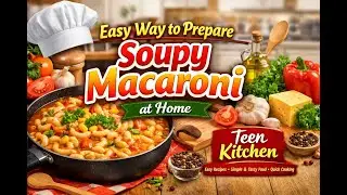 Top Chef Noorain Reveals Secret Macaroni Recipe Techniques
