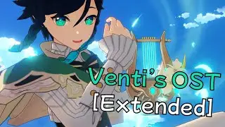 Genshin Impact - Venti's OST [Extended]