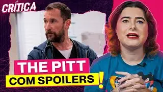 A MELHOR SÉRIE MÉDICA DE TODAS! The Pitt - Crítica com Spoilers | Alice Aquino