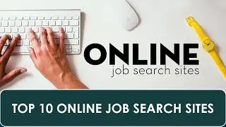Top 10 online JOB search websites for building your career