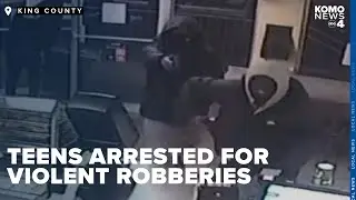 Man, 3 teens arrested in connection to nearly 80 violent King County robberies