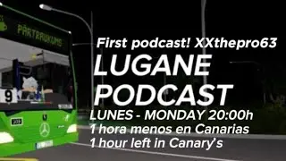 Lugane Podcast - Episodio 1: Los retrasos