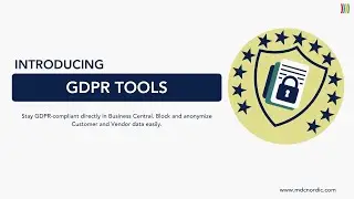 GDPR Tools for Business Central &ndash; Block & Anonymize Customer Data Easily