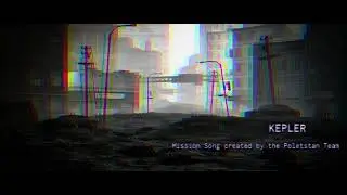 Kepler - Mission Song for Ashtar