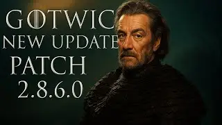 GoTWiC | New Update | Patch 2.8.6.0