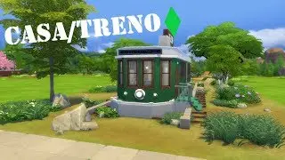 The Sims 4 | CASA/TRENO | TRAIN HOUSE ( SPEED BUILD )  (GIOCO BASE)