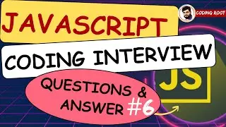 Javascript Coding Interview Question, Crazy JavaScript Snippet, #Javascript, #CodingRoot, #6 Ques.