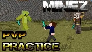 MineZ pvp practice | 1v1 and 2v1 w/ Chuphuong OneManArmyPro and HardzzGaming