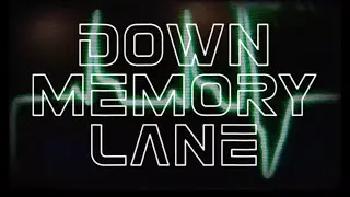 Down Memory Lane - BPM