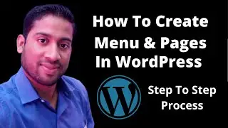 How to Create Menu and Submenu in WordPress | How to Add New Page in WordPress Menu | 2021