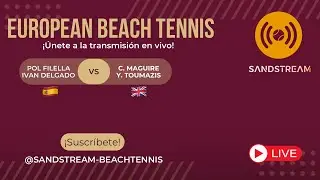 European Beach Tennis 2025 R 1/16 | P.Filella & I.Delgado vs C.Maguire & Y.Toumazis | best points