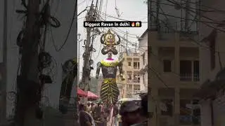 Biggest Ravan Delhi 2025 🔥😱 #ravan #ravanvlog #delhi #ravanmaking #vlog #shorts #ytshorts #viral