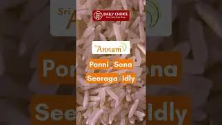 🍚 Sri Annam Rice UK | Ponni, Sona, Seeraga & Idly Varieties at Daily Choice