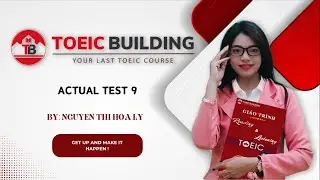 Actual test 09: Speaking & Writing Toeic by Toeic Building