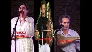 MAGHNI HADDA OUAAKI ET AHOUZAR مغني وحادة أوعكي