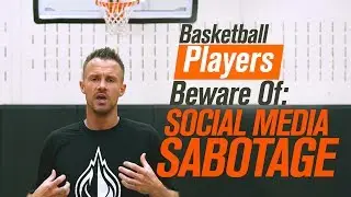 Is Your SOCIAL MEDIA Account ROBBING You Of A Basketball Career?