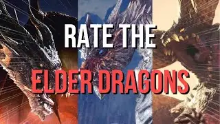 Monster Hunter: Rate The Elder Dragons