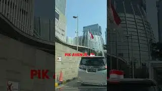 PIK  AVENUE...🇲🇨 # ShoppingMallInNorthJakartaIndonesia..