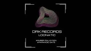 Loonatic - Ember Salvation