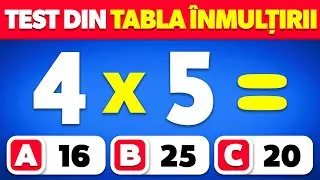 Poți Trece Acest Test De &Icirc;nmulțire...? ✖️🤓📚 | Test din Tabla &Icirc;nmulțirii