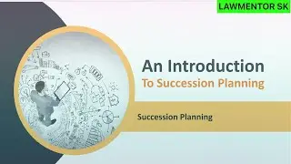 An Introduction to Succession Planning I Law of Succession I Indian Succession Act