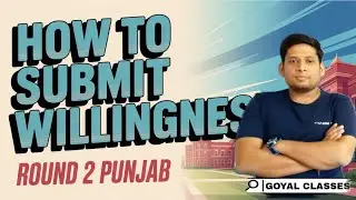 HOW TO SUBMIT WILLINGNESS : ROUND 2 PUNJAB MBBS BDS BFUHS COUNSELLING EXPLAINED BY RG SIR