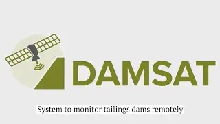 DAMSAT: System to monitor tailings dams remotely