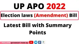 Election laws (Amendment) Bill- Latest bill with Summary Points