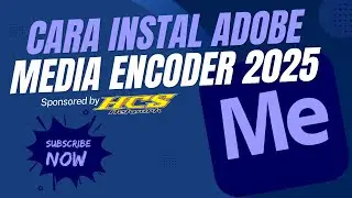 Cara Install Adobe Media Encoder 2025 Dengan Mudah - Panduan Lengkap