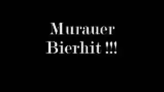 Murauer Bierhit !!!!!