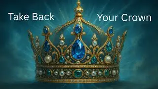Crowns of Heaven: How They&rsquo;re Lost and Recovered to Walk in Your God-Given Authority