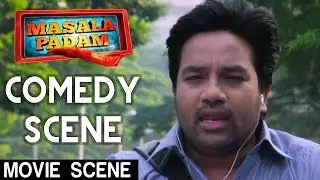 Masala Padam - Comedy Scene - Bobby Simha | Shiva | Laxman Kumar