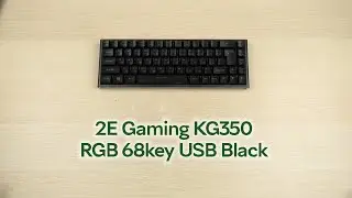 Розпаковка 2E Gaming KG350 RGB 68key USB Black