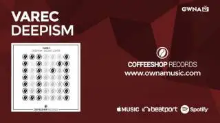 [Tech House] Varec - Deepism (Original Mix)