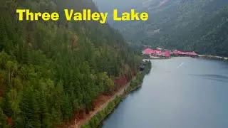 Three Valley Lake British Columbia Canada drone footage
