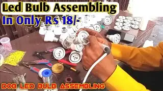 How to Make Led Bulb || DOB Led Bulb Making Progress