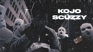 KOJO - SCUZZY (Official Video)