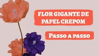 Como Fazer Flor Gigante de Papel Crepom  Passo a Passo Fácil