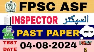 FPSC ASF Inspector complete Solved paper held on 04/08/2024 (Part - 2)