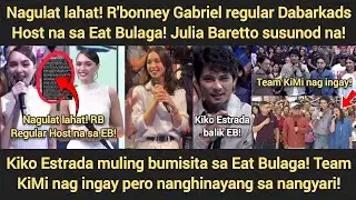 R'bonney Gabriel Regular Host na sa Eat Bulaga! Julia Baretto susunod na! | Kiko Estrada balik EB!