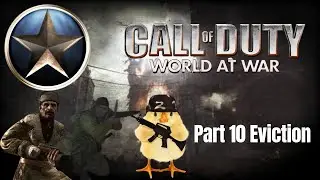 World At War Campaign Part 10 Eviction